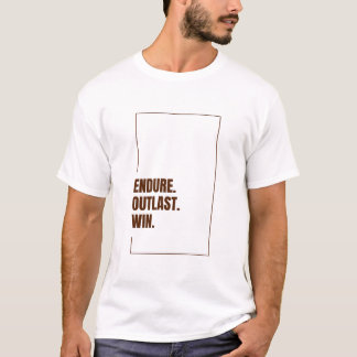 CAMISETA SUPORTAR SOBREVIVER VENCER