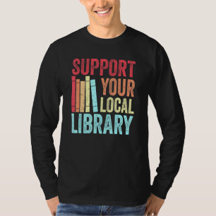Camiseta Suportar Sua Biblioteca Local - Retro Vintage Vibe