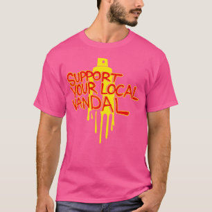 Camiseta Suportar Sua Dica De Arte De Rua De Grafite Vandal