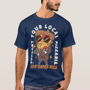 Camiseta Suportar Sua Pizzaria Local Pizza Pun 30735335