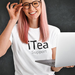 Camiseta Suporte a chá - Geeky Pun para os bebedouros de c