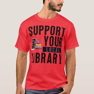 Camiseta Suporte à sua biblioteca local 22