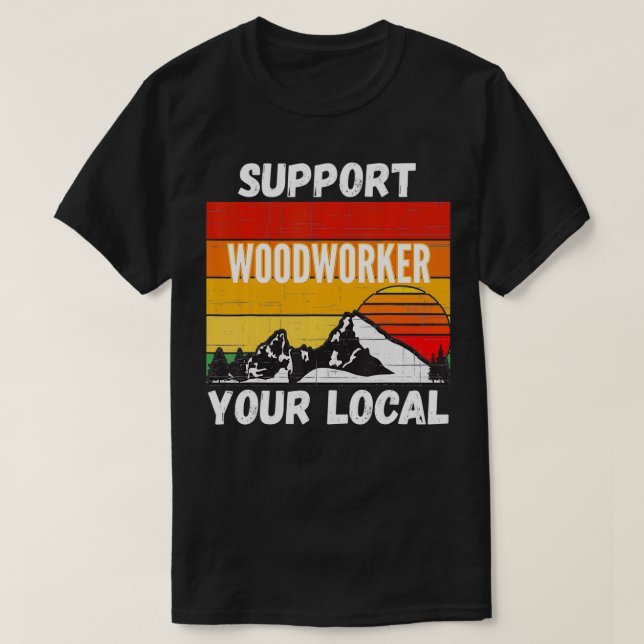 Camiseta Suporte ao Woodworker local (Frente do Design)