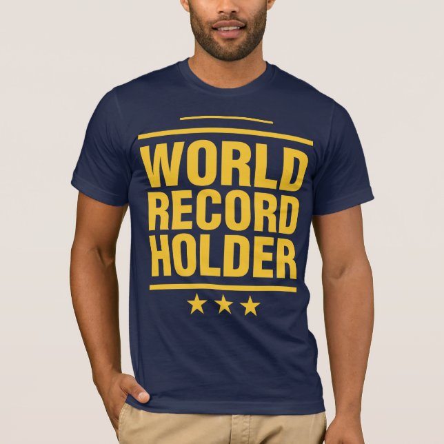 Camiseta Suporte de recorde mundial! (Frente)