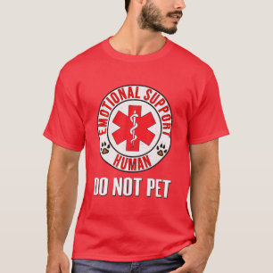 Camiseta Suporte Emocional Humano Não Pet - Cachorro de Se