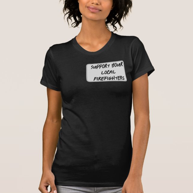 Camiseta Suporte para os bombeiros locais (Frente)