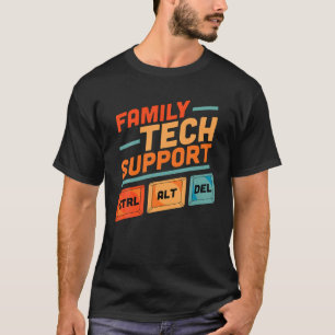 Camiseta Suporte técnico da família Ctrl Alt Del Controle A