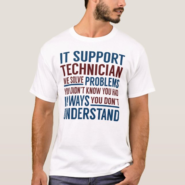 Camiseta Suporte técnico de TI para resolver problemas (Frente)