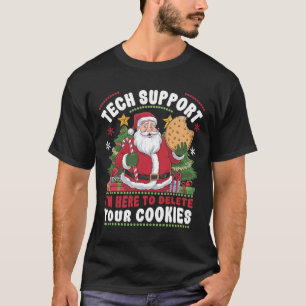 Camiseta Suporte Técnico Estou Aqui Para Excluir Seus Cooki