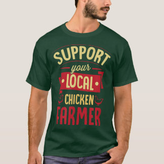 Camiseta Suportem As Aves De Capoeira Engraçadas Do Farmado