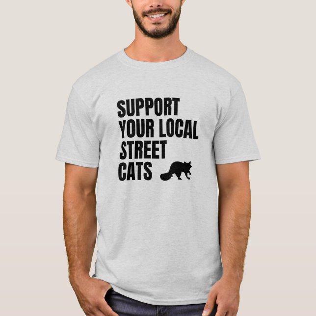 Camiseta Suportem o seu lover Raccoon em Ruas Locais (Frente)