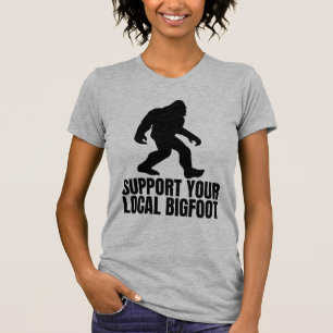 Camiseta Suportem O Seu Pé-Grande Engraçado Local