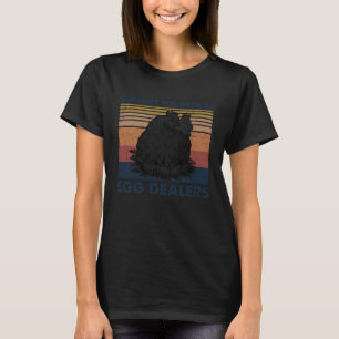 Camiseta Suportem Seu Frango De Ovos Locais