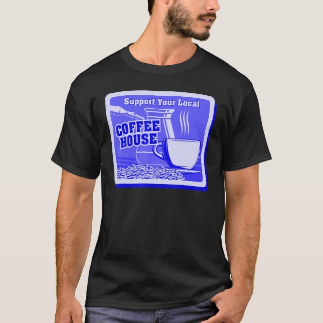 Camiseta Suportem Seus Homens De Café (Frente)