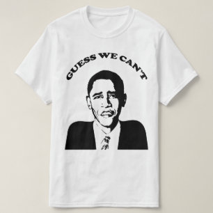 Camiseta Suposição de Obama nós não podemos