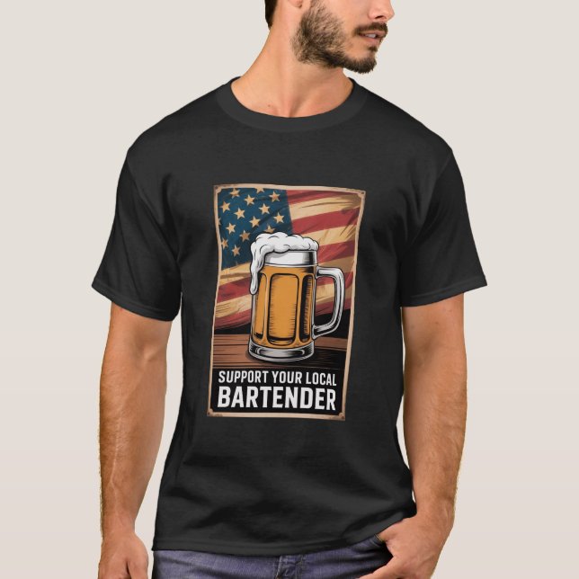 Camiseta Support Your Local Bartender US Flag Beer Tee (Frente)