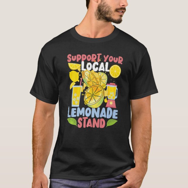 Camiseta Support Your Local Lemonade Stand  (Frente)