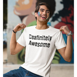 Camiseta Surdez surda surda surda surpreendente com deficiê