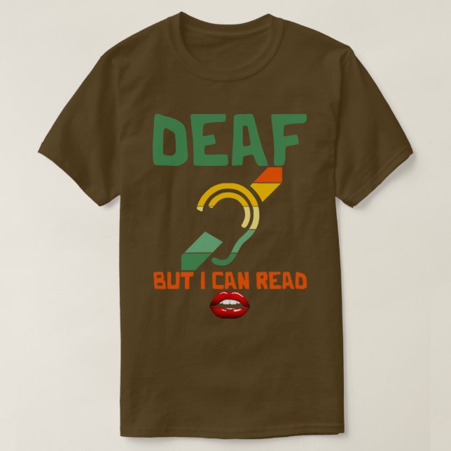Camiseta Surdo, mas posso ler lábios com deficiência auditi (Frente do Design)