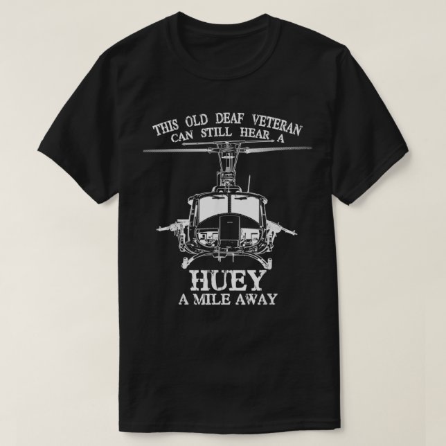 Camiseta Surdo Ouve Huey Um Milho Longe Do Engraçado Vetera (Frente do Design)