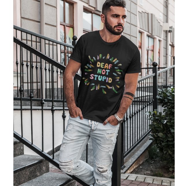 Camiseta Surdos não estúpidos com audição prejudicados (Criador carregado)