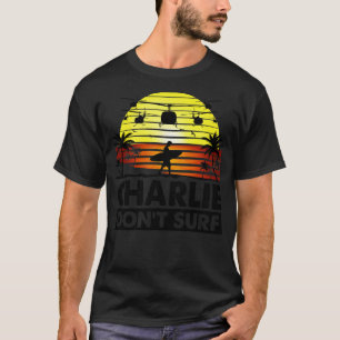 Camiseta Surf Charlie Dont