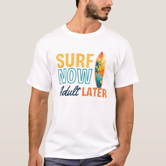Camiseta Surf Engraçado Dizendo Praia Oceano de Vida Onda d (Frente)