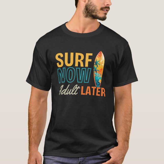 Camiseta Surf Engraçado Dizendo Praia Oceano de Vida Onda d (Frente)