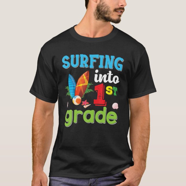 Camiseta Surfando Na Classe 1Rua De Volta Ao Primeiro Surf  (Frente)