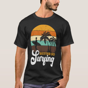 Camiseta Surfe levanta remo-nos, esportes aquáticos, surfe