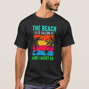 Camiseta Surfista A Praia Está Ligando E Eu Preciso Ir Nave