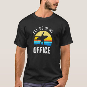 Camiseta Surfista Estarei No Meu Escritório Vintage Sunset