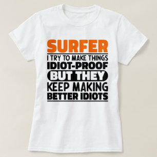 Camiseta Surfista Tento Fazer Coisas Engraçadas Surfando