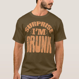Camiseta Surpresa masculina Estou bêbado Festa de despedida