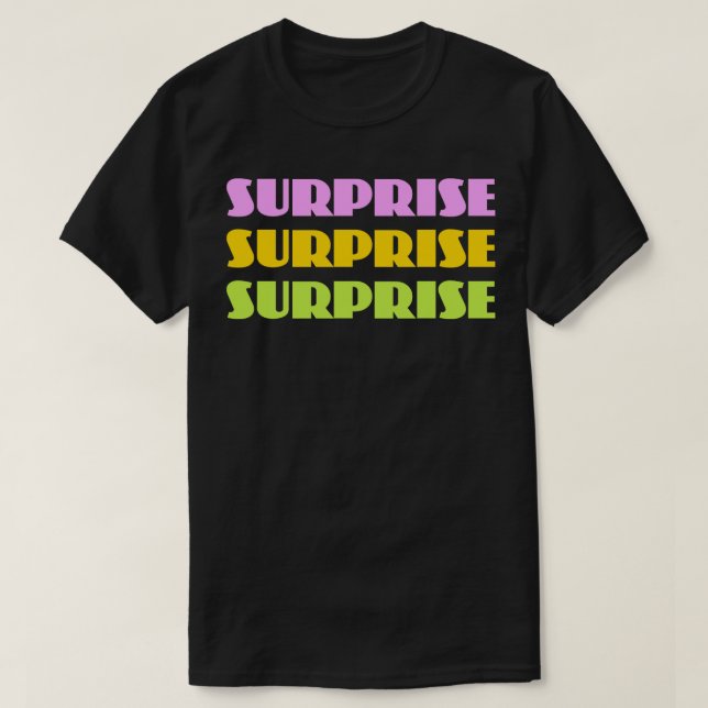 Camiseta Surpresa Surpresa surpresa (Frente do Design)