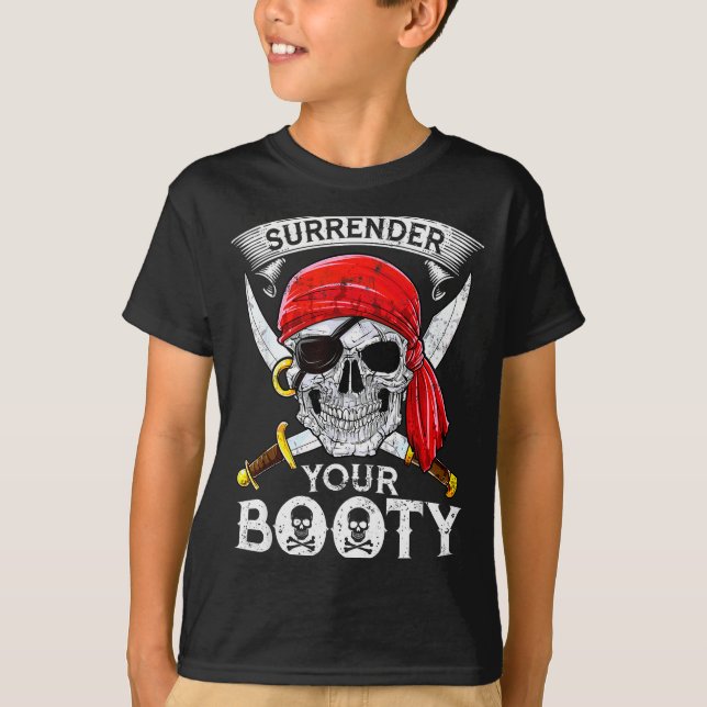 Camiseta Surrender Your Booty Rate Skull Funny Jolly Roger  (Frente)