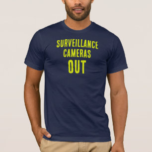 Camiseta Surveillance Cameras Out