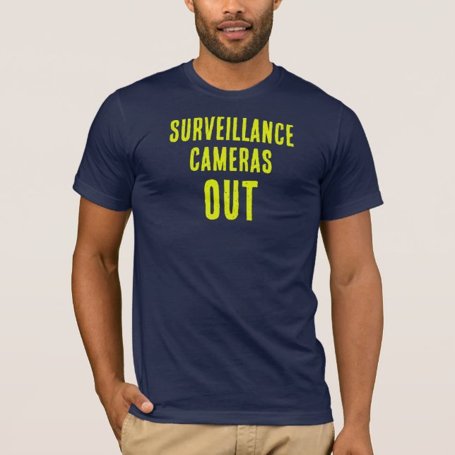 Camiseta Surveillance Cameras Out (Frente)