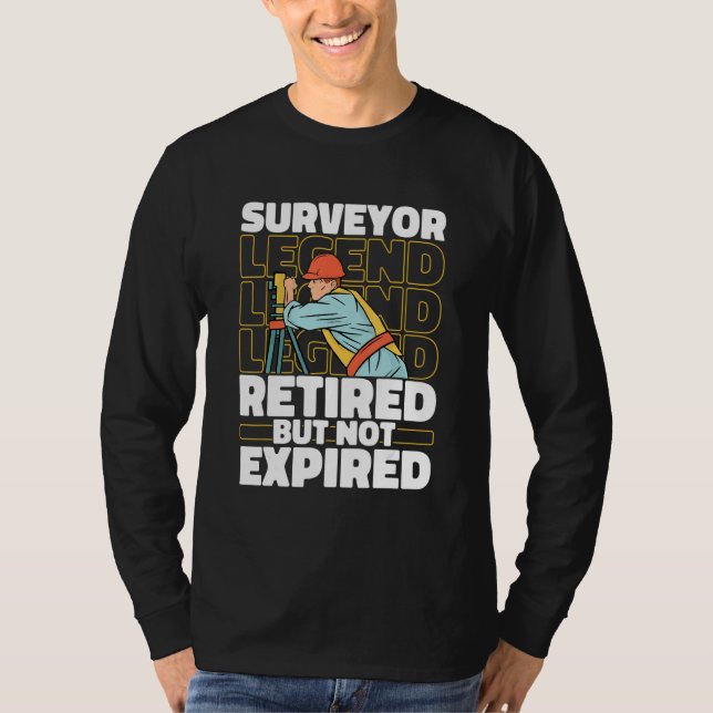 Camiseta Surveying Retired Survey   Land Surveyor (Frente)
