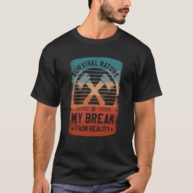 Camiseta Survival Nature Is My Break From Reality Bushcraft (Frente)