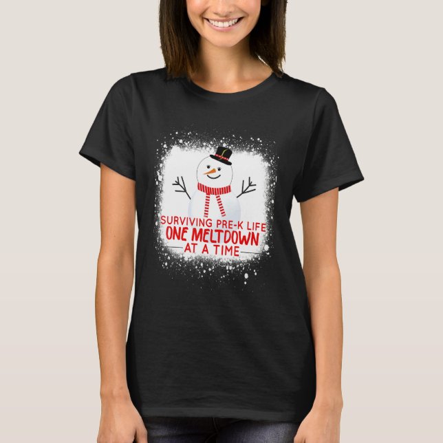 Camiseta Surviving Pre K Life One Meltdown At A Time Snowma (Frente)