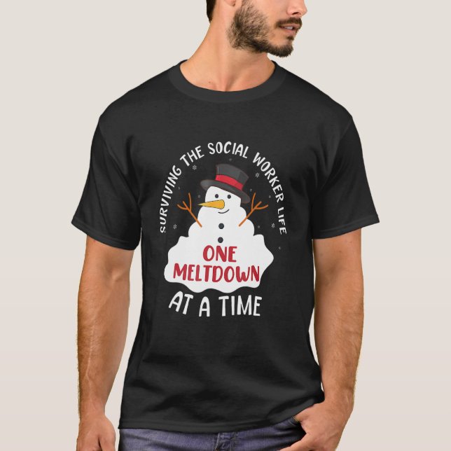 Camiseta Surviving The Social Worker Life One Meltdown At A (Frente)