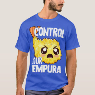 Camiseta Sushi Controla Sua Tempura Engraçada Ditos Japones