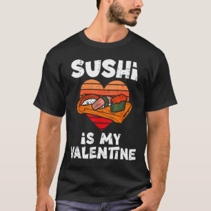 Camiseta Sushi É Meu Dia Dos Namorados Comida Japonesa Dia