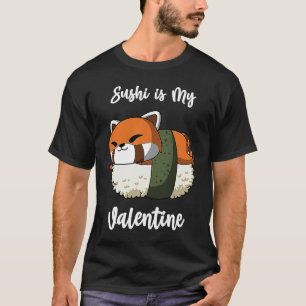 Camiseta Sushi é meu Namorados Dia de os namorados Engraçad