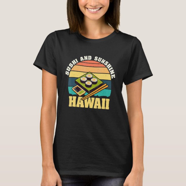 Camiseta Sushi E Sunshine Summer Vacsing Comida Japão (Frente)