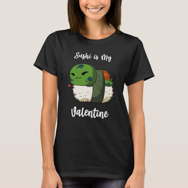 Camiseta Sushi is My Valentine Pond Turtle Valentine's Day (Frente)
