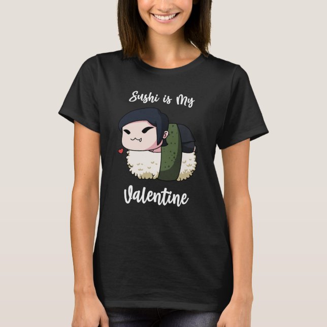Camiseta Sushi is My Valentine Vampire Valentine's Day (Frente)