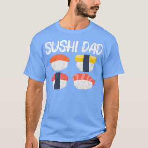 Camiseta Sushi legal Para O Pai Pai Japonês Sashimi Frutos 