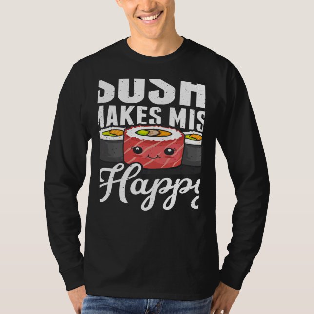Camiseta Sushi Makes Miso Happy Japanese Food Japan Sushi   (Frente)
